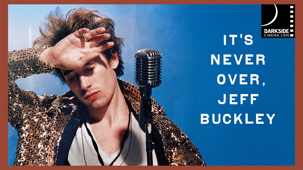 IT'S NEVER OVER, JEFF BUCKLEY
